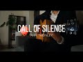 TAB Call Of Silence Attack On Titan S2 OST Hiroyuki Sawano Fingerstyle Guitar Cover TAB Call Of Silence Attack On Titan S2 OST Hiroyuki Sawano Fingerstyle Guitar Cover