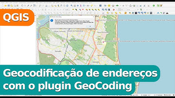 Geocodificação de endereços com o plugin GeoCoding no QGIS