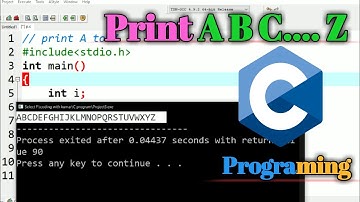 Simple C Program to Print Alphabets (A to Z) Using for Loop | Display Alphabets (A-Z) in C Program