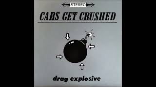 Cars Get Crushed - Drag Explosive
