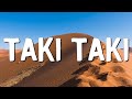 Taki Taki - DJ Snake, Selena Gomez, Ozuna, CardiB (Lyrics) | Edward Maya, David Guetta...(MixLyrics)