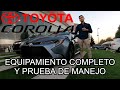 TOYOTA COROLLA 2021 Equipamiento completo y prueba de manejo