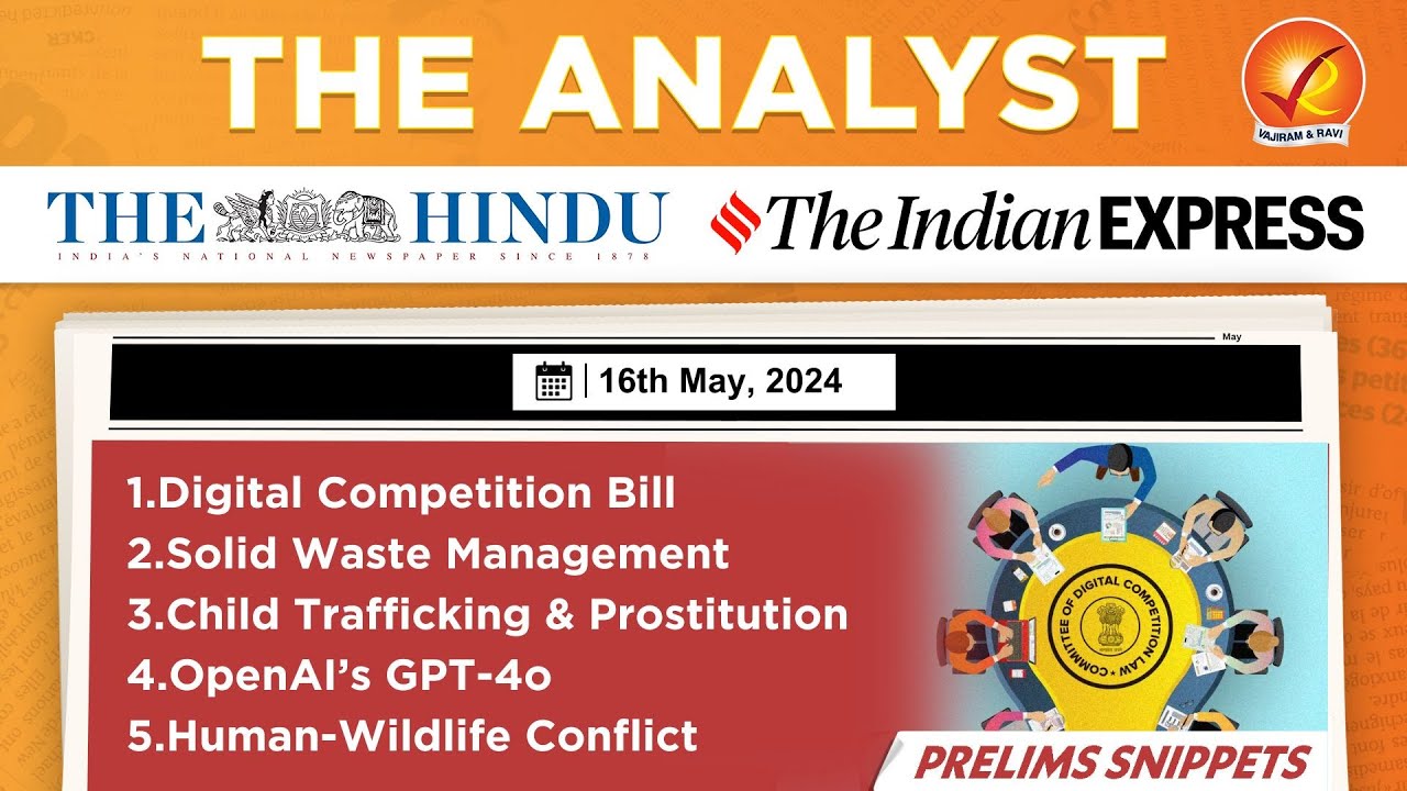 The Analyst 16th May 2024 Current Affairs Today | Vajiram and Ravi Daily Newspaper Analysis
