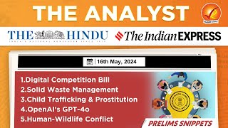 The Analyst 16th May 2024 Current Affairs Today | Vajiram and Ravi Daily Newspaper Analysis
