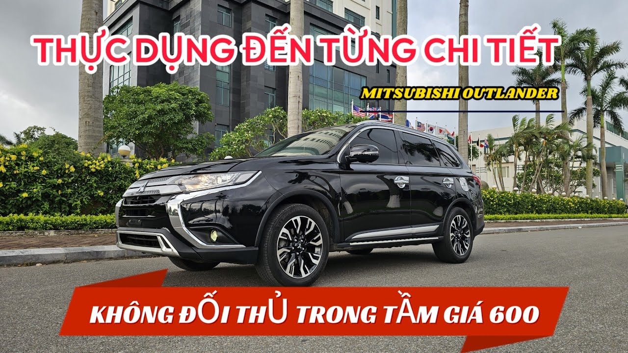 Bền lành bậc nhất mà chỉ hơn có 600tr.OUTLANDER 2.0CVT lên đủ đồ chơi