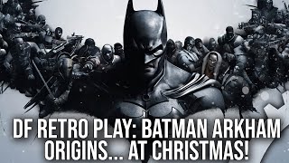 Df Retro Play: Batman Arkham Origins - The Christmas Arkham Game!