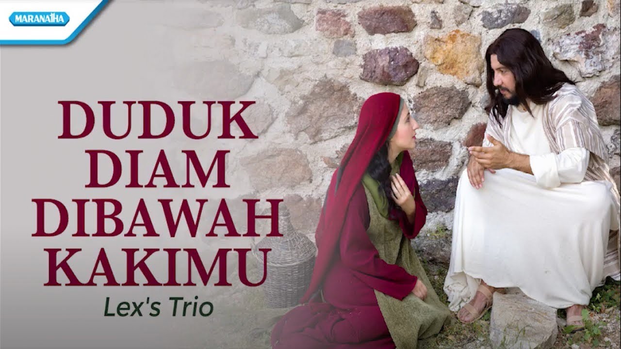 Duduk Diam Dibawah Kakimu Lex S Trio With Lyric Youtube