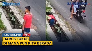 Detik-detik Seorang Anak Gagal Fokus, Berujung Masuk Selokan