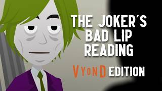 The Jokers Bad Lip Reading (Vyond Edition)
What is The Joker saying? XD
Original audio #1: https://www.youtube.com/watch?v=PMNY8g0_wJA
Original audio #2: https://www.youtube.com/watch?v=VXZ6GHGJS4Q The Jokers Bad Lip Reading (Vyond Edition)