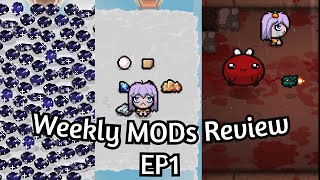 MOON HEARTS, GOLDEN FREDDY, COIN CHUNK..... the 9 Mods of the week. TBOI : Repentance.