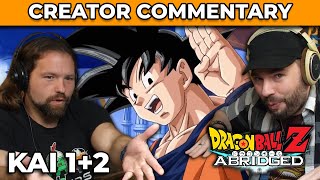 Dragonball Z Abridged Creator Commentary | Kai 1&2