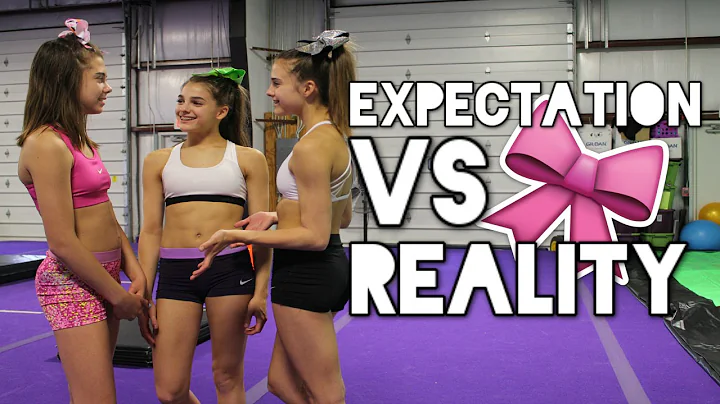 Cheer Expectation vs Reality