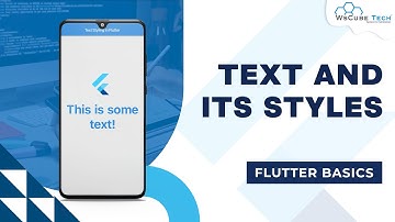 Flutter Widgets: Flutter Text and its Styles Widgets | Complete Guide [Hindi]