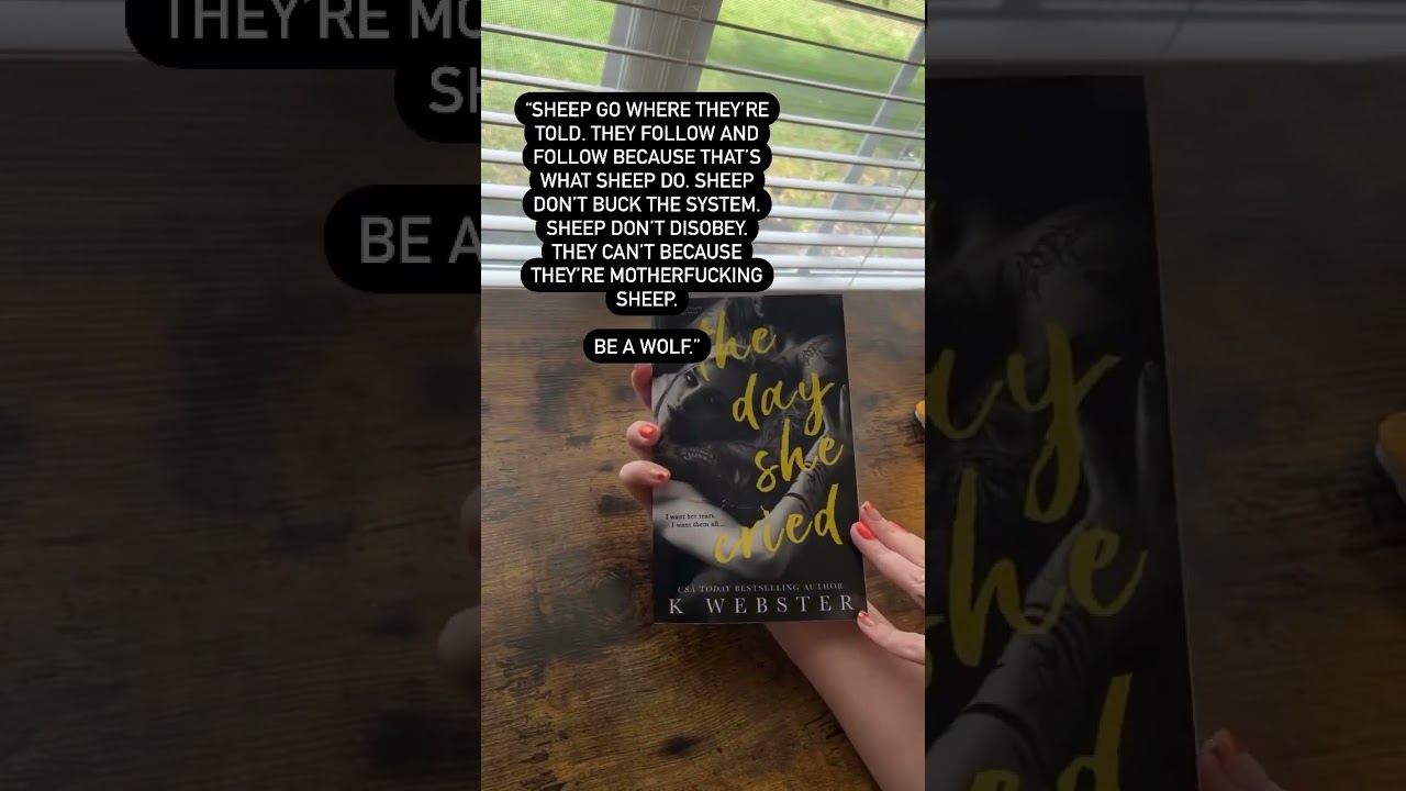 The Day She Cried by K Webster 