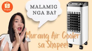 MURANG AIR COOLER FROM SHOPEE!!! / MALAMIG AT SULIT BA? / PRODUCT REVIEW