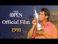 The open official film 1991  ian bakerfinch wins at royal birkdale