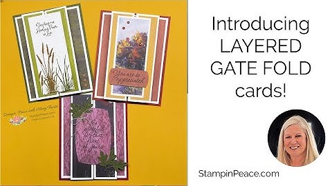Introducing "Layered Gate Fold" Cards