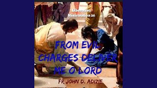 From Evil Charges Defend Me O Lord