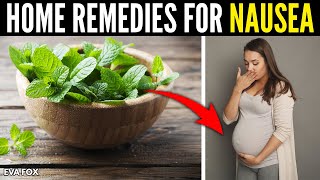 Home Remedies for Nausea During Pregnancy by Eva Fox 731 views 2 years ago 2 minutes, 45 seconds