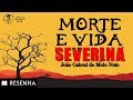 UERJ | RESENHA -  Morte e Vida Severina, de João Cabral de Melo Neto