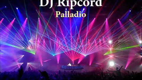 DJ Ripcord - Palladio Remix