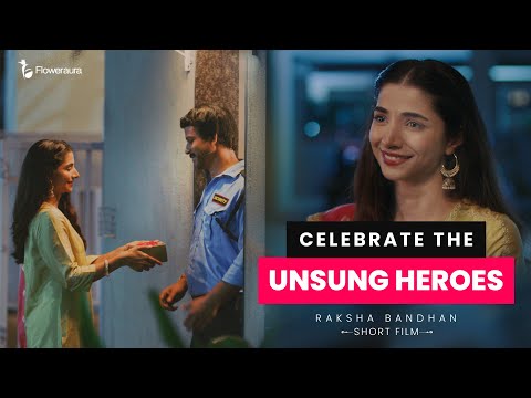 Celebrate The Unsung Heroes | Rakhi Ad by FlowerAura