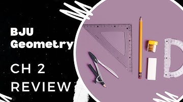 BJU Geometry Chapter 2 Review