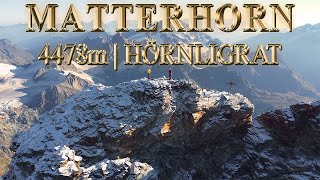 Matterhorn 4478m | Hochtour über den Hörnligrat