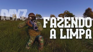 FAZENDO A LIMPA EM CHERNARUS - DayZ