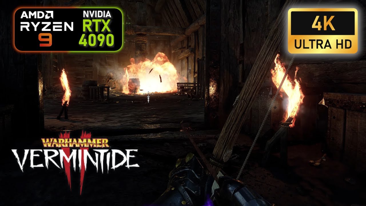 Warhammer Vermintide 2 4K Extreme settings RTX 4090 R9 7950x YouTube