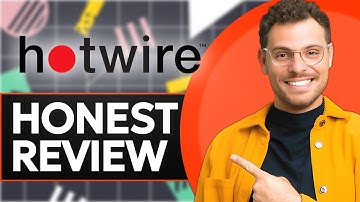 Hotwire Review - Watch Before Using