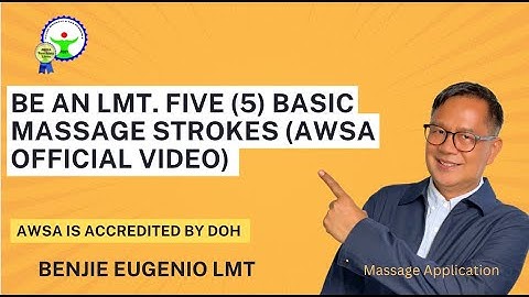 5 Basic Massage Strokes/Manipulations (AWSA Official Video)