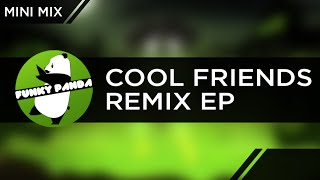 Silva Hound - Cool Friends The Remixes Minimix World Premiere