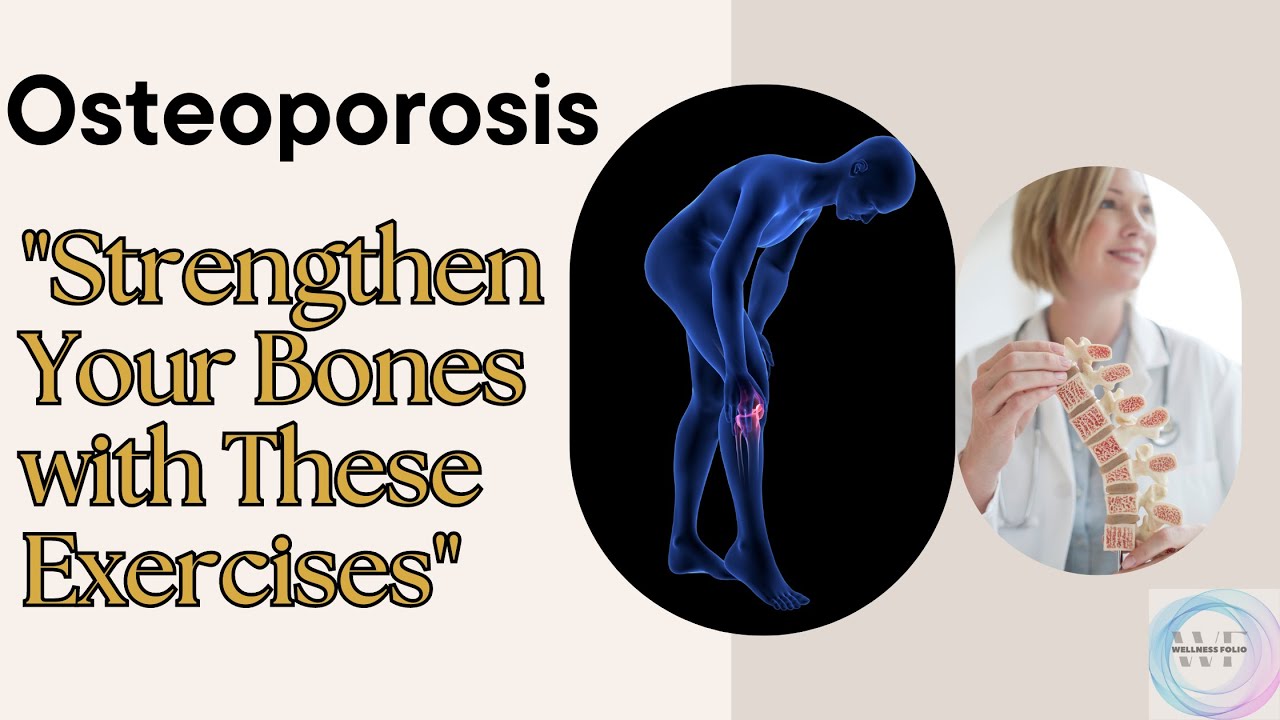 Boosting Bone Strength Top Exercises for Osteoporosis YouTube