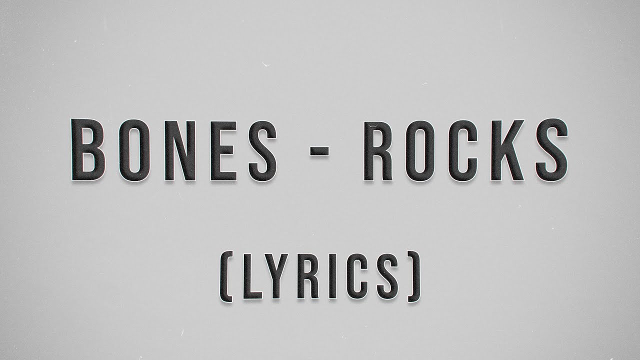 Bones rocks. Rock Bones. Rocky Bones. Bones текст. Bones HDMI текст.