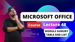Famous Lecture 48 Module Summary Working with text tables and lists Profile