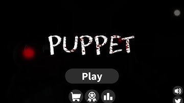 Roblox puppet menu theme (music plays 2 times)