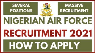 Nigerian Air Force Recruitment 2021| How To Apply Online Nigerian Air Force Recruitment 2021| How To Apply Online