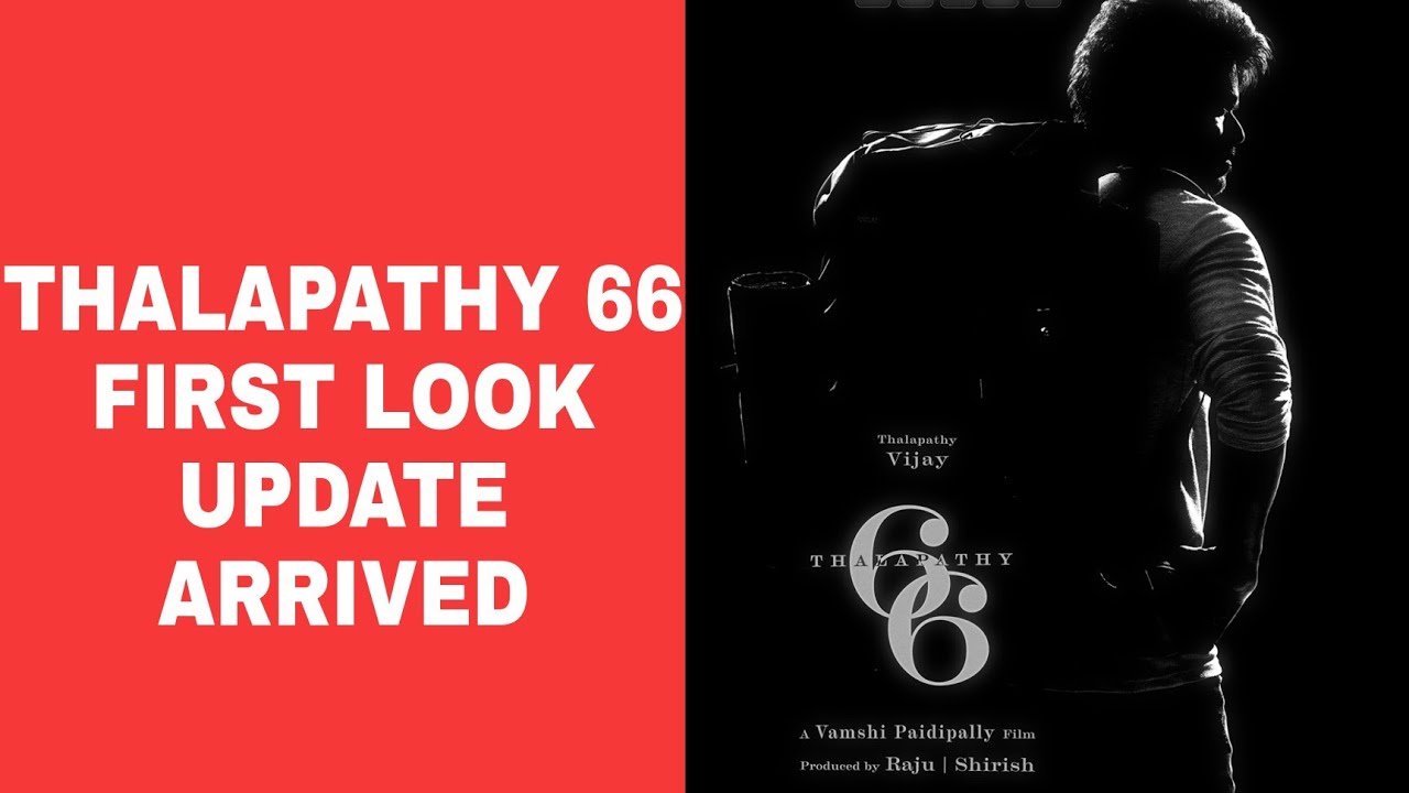 It's Official :- THALAPATHY 66 First Look & Title Update Arrived 😍🔥