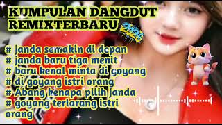 Kumpulan Dangdut Remix Terbaru  Janda Semakin Di Depan Lagu Ai