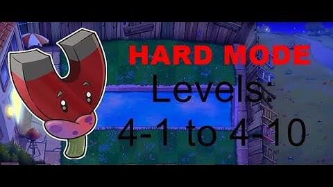 Plants VS Zombies Hard Mode Levels 4-1 to 4-10