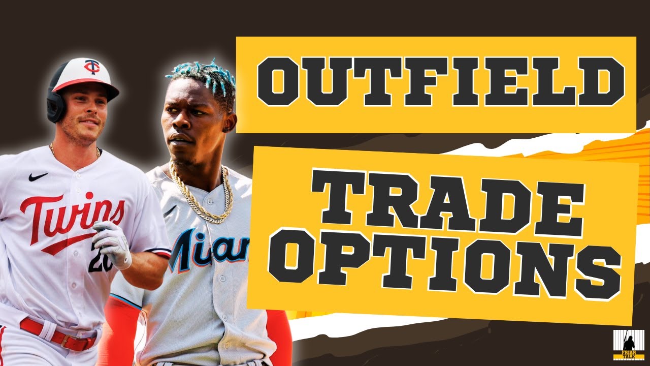 The BEST Outfield Trade Options for the Padres YouTube