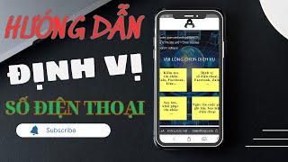 Hướng Dẫn Cách Định Vị Vị Trí Số Điện Thoại Mới Nhất 2025 screenshot 3