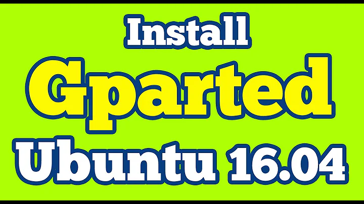 Install GParted Partition Editor on Ubuntu 16.04