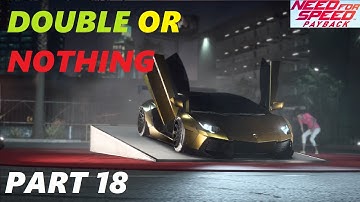 NEED FOR SPEED PAYBACK Gameplay Part 18: Double or Nothing