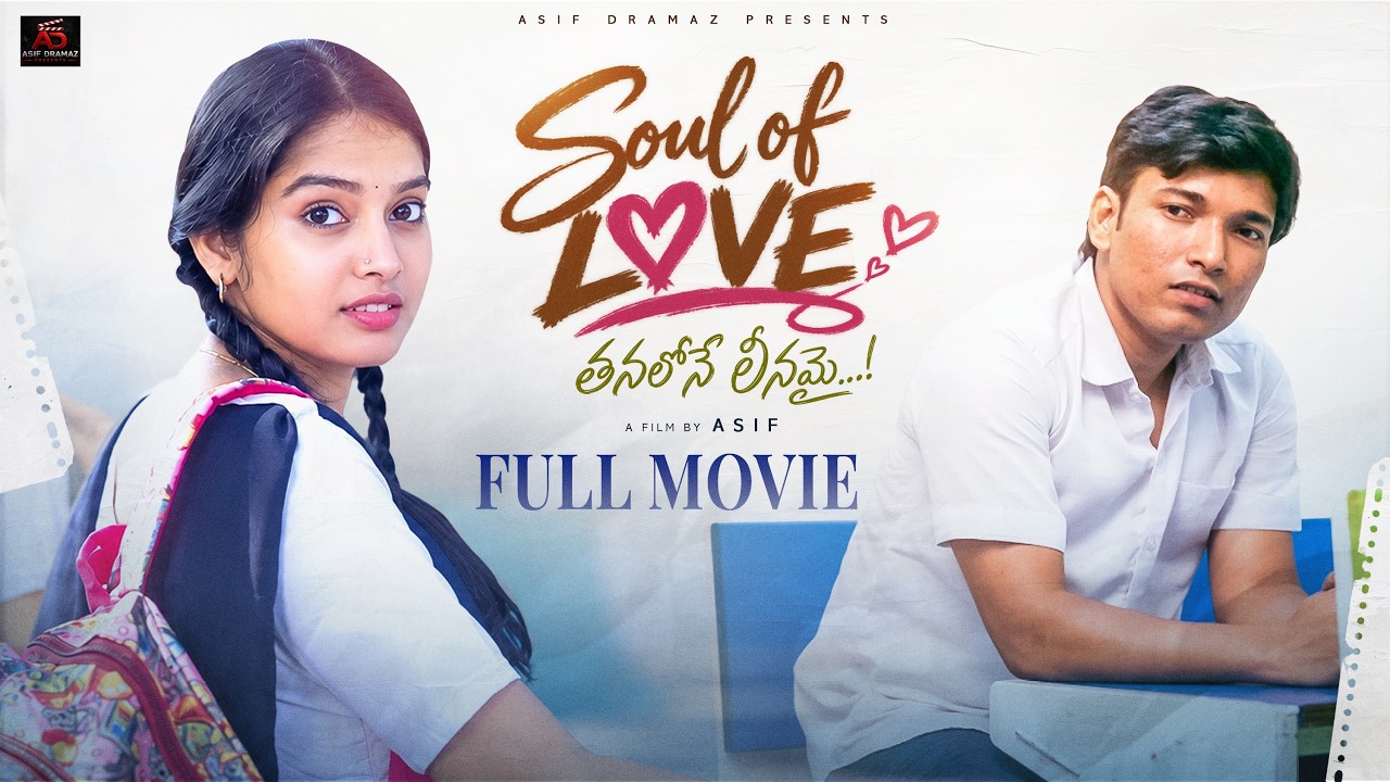Soul Of Love - Tanalone Leenamai | New Telugu Short Film | Asif | Jaya Palakollu | Asif Dramaz