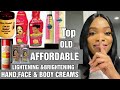 TOP OLD AFFORDABLE: lightening &brightening Face & Body lotions for dry and sensitive skin