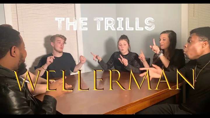 The Trills - Wellerman (Sea Shanty) opb. Nathan Ev...