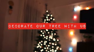 decorate with me: christmas tree edition 🎄 vlogmas day five