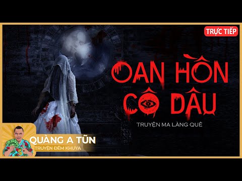 Video Truyện ma làng quê: Tiếng khóc của cô dâu mới | Truyện... - youtube